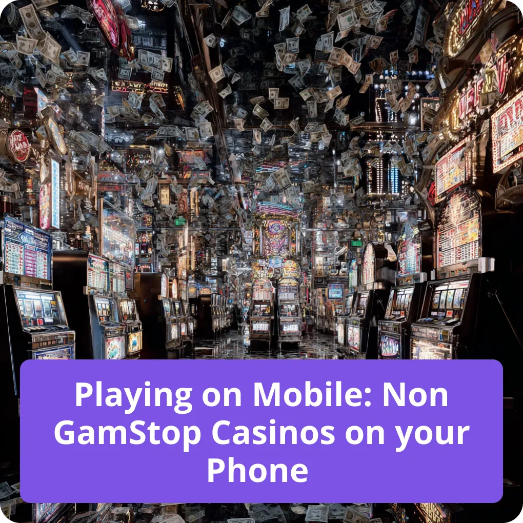 Playing on Mobile: Non GamStop Casinos on your Phone – anytime gaming Playing on Mobile: Non GamStop Casinos on your Phone
