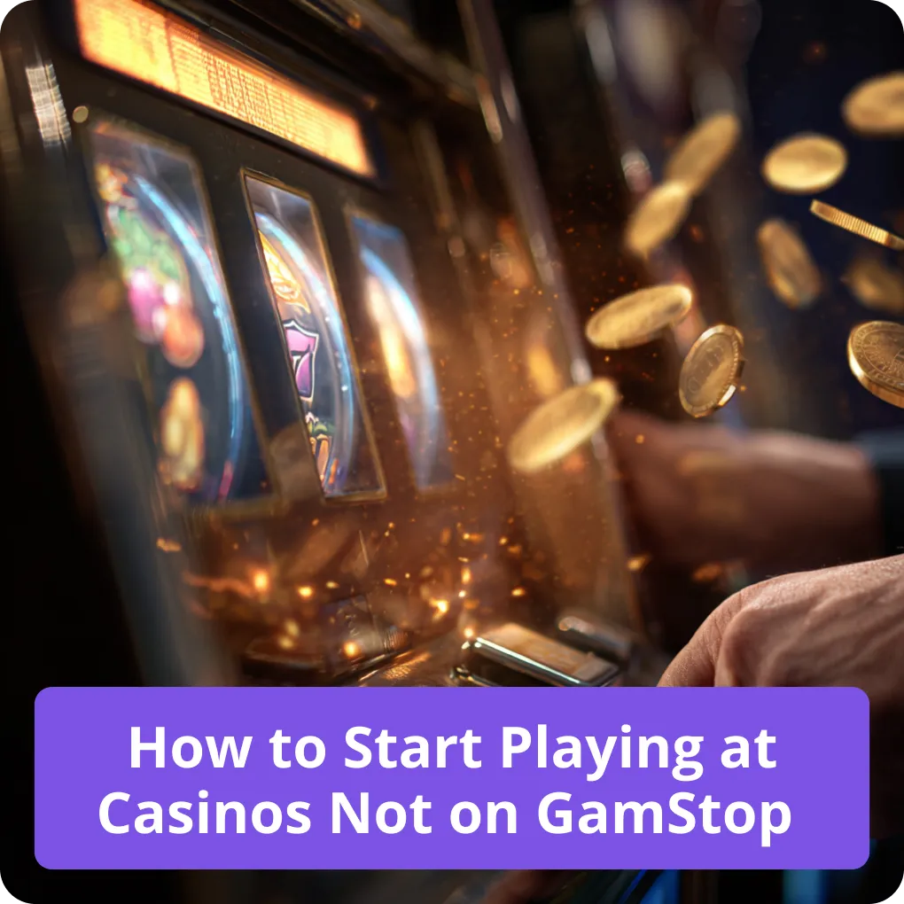 How to Start Playing at Casinos Not on GamStop – quick start guide How to Start Playing at Casinos Not on GamStop